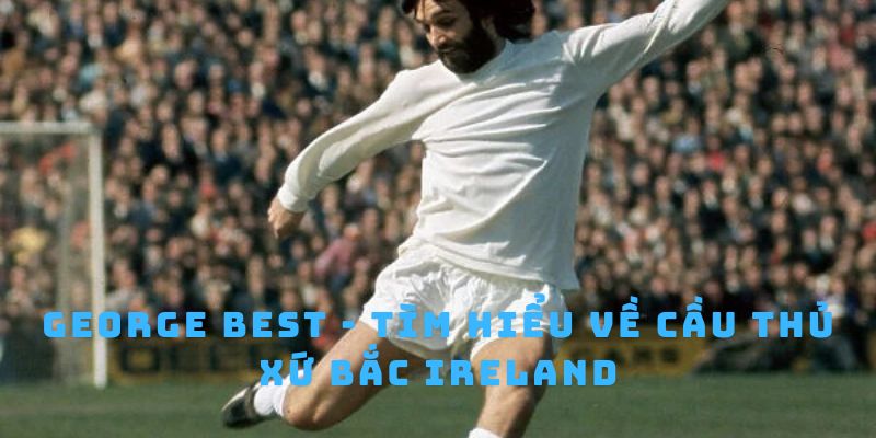 Cầu thủ George Best